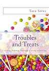 Troubles and Treats by Tara Sivec