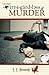 Irregardless of Murder (Mis...