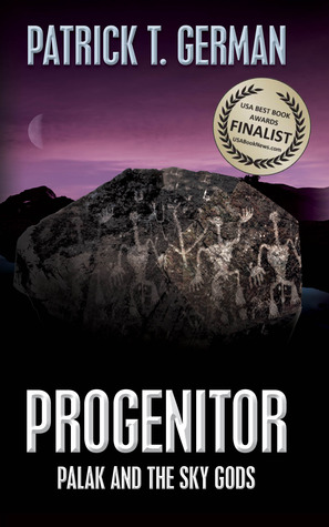 Progenitor: Palak and the Sky Gods (Progenitor, #1)