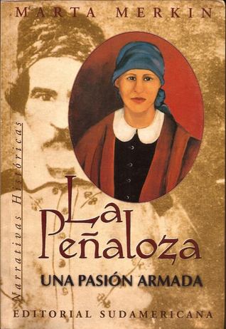 La Peñaloza: Una pasión armada