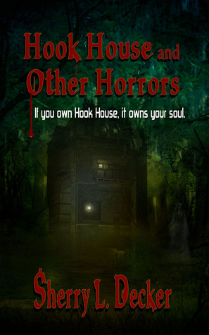 Hook House and Other Horrors