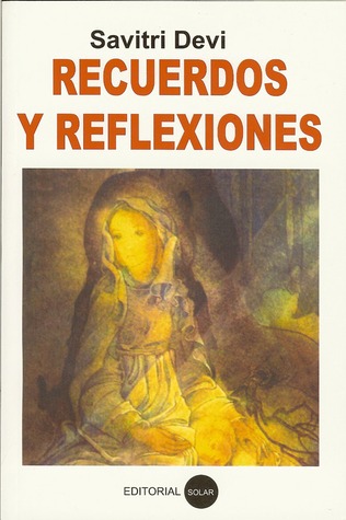 Memories and Reflections of an Aryan Woman