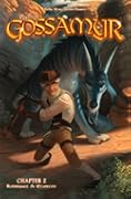 Finding Gossamyr, Chapter #2