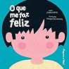 O que me faz feliz by Joana Cabral