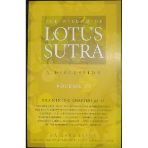 The Wisdom of the Lotus Sutra: A Discussion, Volume 6 (Paperback)