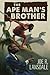 The Ape Man's Brother