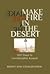 Make Fire in the Desert: 1427 Days to Unredecipher Kuwait
