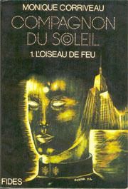 L'oiseau de feu (Compagnon du Soleil, #1)