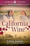 California Wine by Casey Dawes