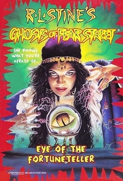 Eye of the Fortuneteller (Ghosts of Fear Street, #6)
