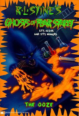 The Ooze (Ghosts of Fear Street, #8)