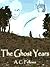 The Ghost Years