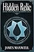 The Hidden Relic (Evermen Saga, #2)