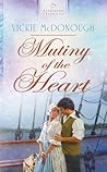Mutiny of the Heart by Vickie McDonough