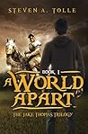 A World Apart (Jake Thomas Trilogy, #1)