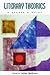 Literary Theories: A Reader and Guide