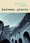 Between Giants