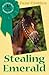 Stealing Emerald (Merryfiel...