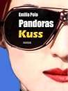 Pandoras Kuss by Emilia Polo