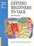 Getting Beginners to Talk (ENGLISH LANGUAGE TEACHING)