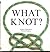 What knot?
