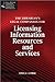 The Librarian's Legal Companion for Licensing Information Resources and Services (Legal Advisor for Librarians, Educators, and Information Pro)