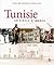 Tunisie, un siècle d'images 1857-1956