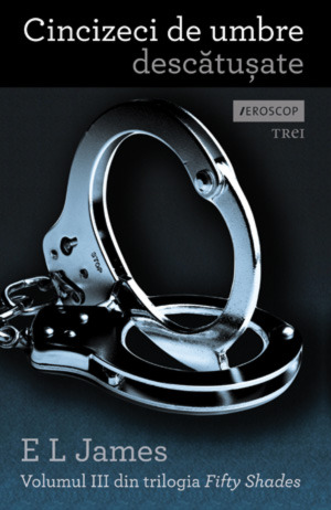 Cincizeci de umbre descătușate (Fifty Shades #3)