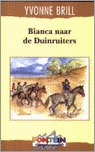 Bianca naar de Duinruiters (Bianca, #12)