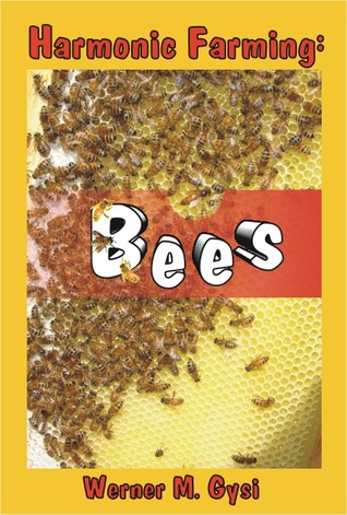Harmonic Farming: Bees
