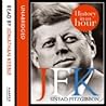 JFK: History In A...