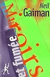 Miroirs Et Fumée by Neil Gaiman