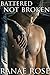 Battered Not Broken (MMA Romance Companion Novels, #1)