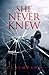She Never Knew (Katarina Se...