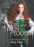 The Girl with the Iron Touch
