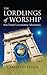 The Lordlings of Worship an...