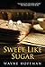 Sweet Like Sugar