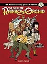 The Complete Rainbow Orchid by Garen Ewing The Complete Rainbow Orchid by Garen Ewing