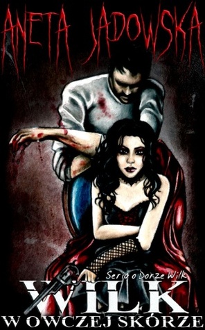 Wilk w owczej skórze (Heksalogia o Wiedźmie, #1.1)