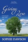 Giving Love by Sophie  Dawson