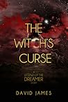 The Witch's Curse (Legend of the Dreamer, #1.1) The Witch's Curse (Legend of the Dreamer, #1.1)
