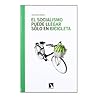 El socialismo pue...