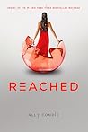 Reached by Ally Condie Reached by Ally Condie