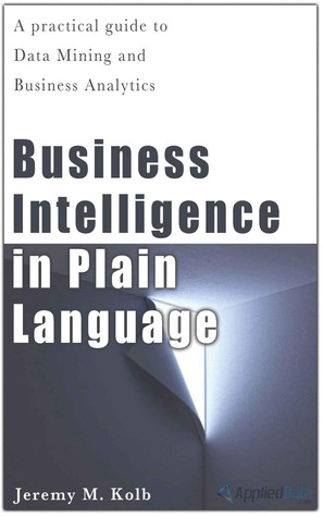 Business Intelligence in Plain Language