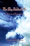 The Sky Behind Me by Byron Edgington