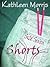 Size Seven Shorts