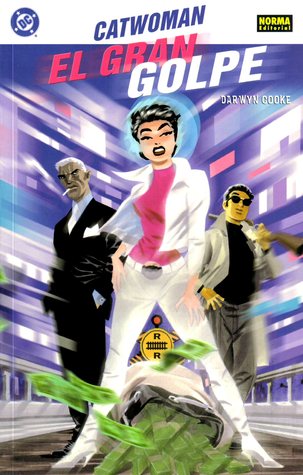 Portada de Catwoman - El gran golpe, de Darwyn Cooke