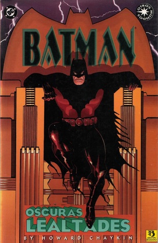 Batman: Oscuras lealtades