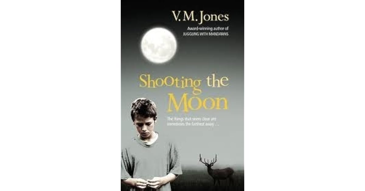 Shooting the Moon by V.M. Jones