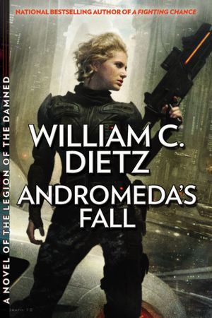 Andromeda's Fall (The Prequel Legion Series, #1)